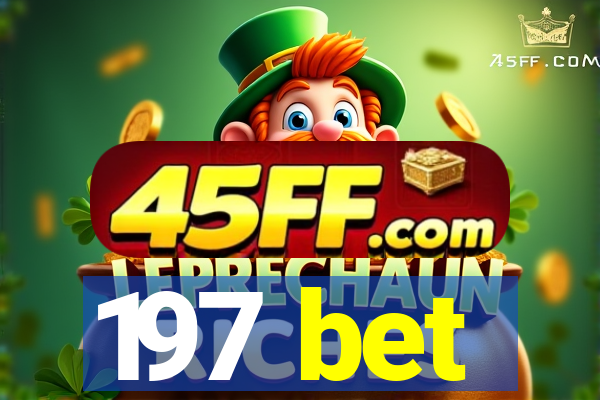197 bet